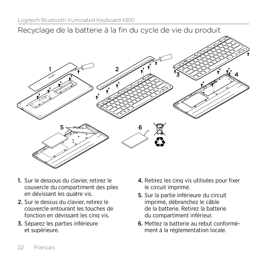 Logitech K810 setup guide Recyclage de la batterie à la fin du cycle de vie du produit 