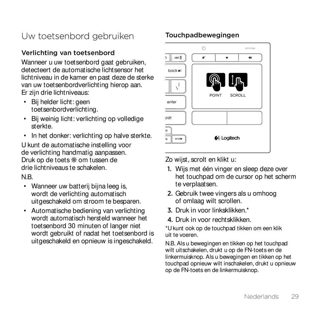 Logitech K830 setup guide Uw toetsenbord gebruiken, Verlichting van toetsenbord, Er zijn drie lichtniveaus 