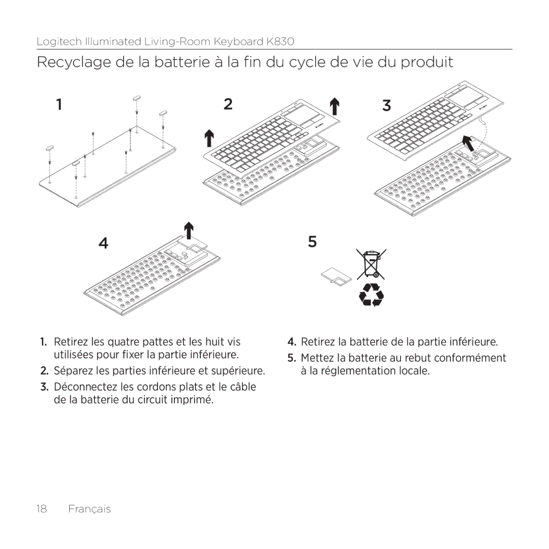 Logitech K830 setup guide Séparez les parties inférieure et supérieure, Retirez la batterie de la partie inférieure 