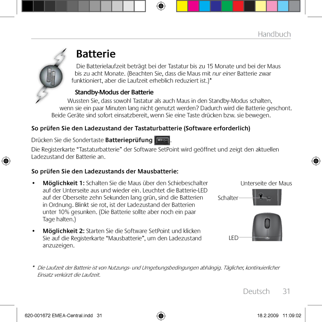 Logitech MK300 manual Funktioniert, aber die Laufzeit erheblich reduziert ist, Standby-Modus der Batterie 