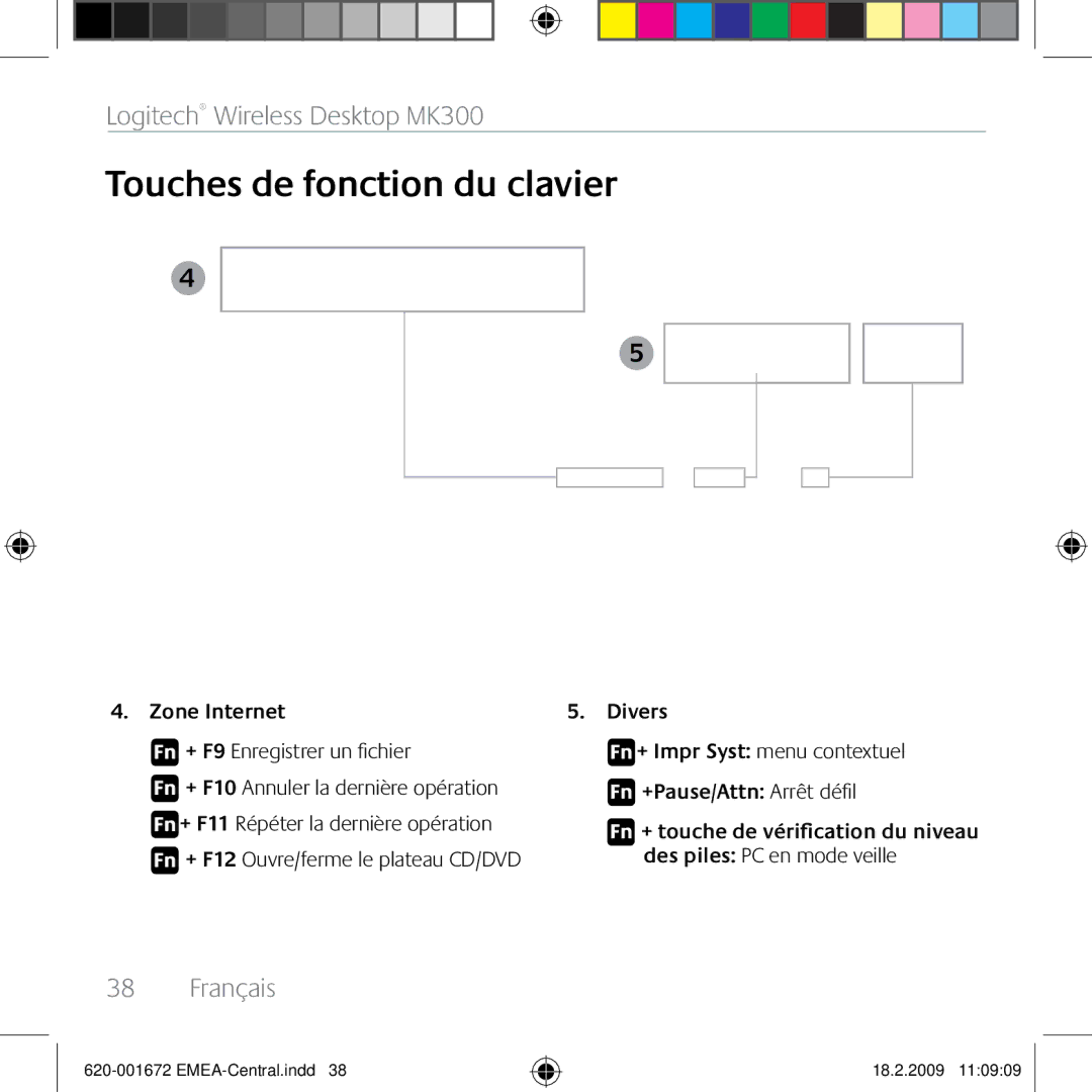 Logitech MK300 manual Fn + F9 Enregistrer un fichier, Divers, Fn + Impr Syst menu contextuel, Fn +Pause/Attn Arrêt défil 