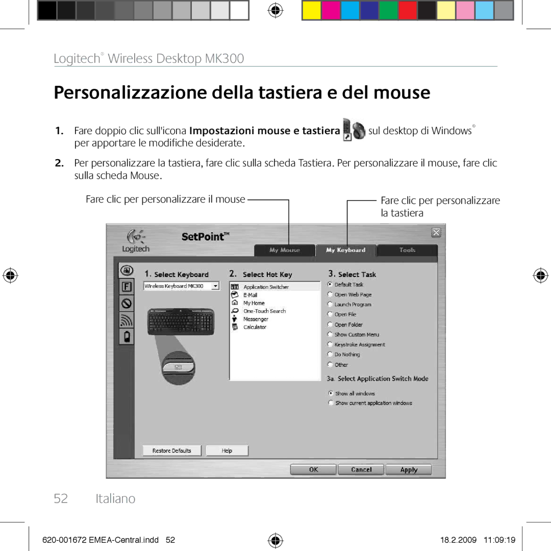 Logitech MK300 manual Personalizzazione della tastiera e del mouse, Per apportare le modifiche desiderate 