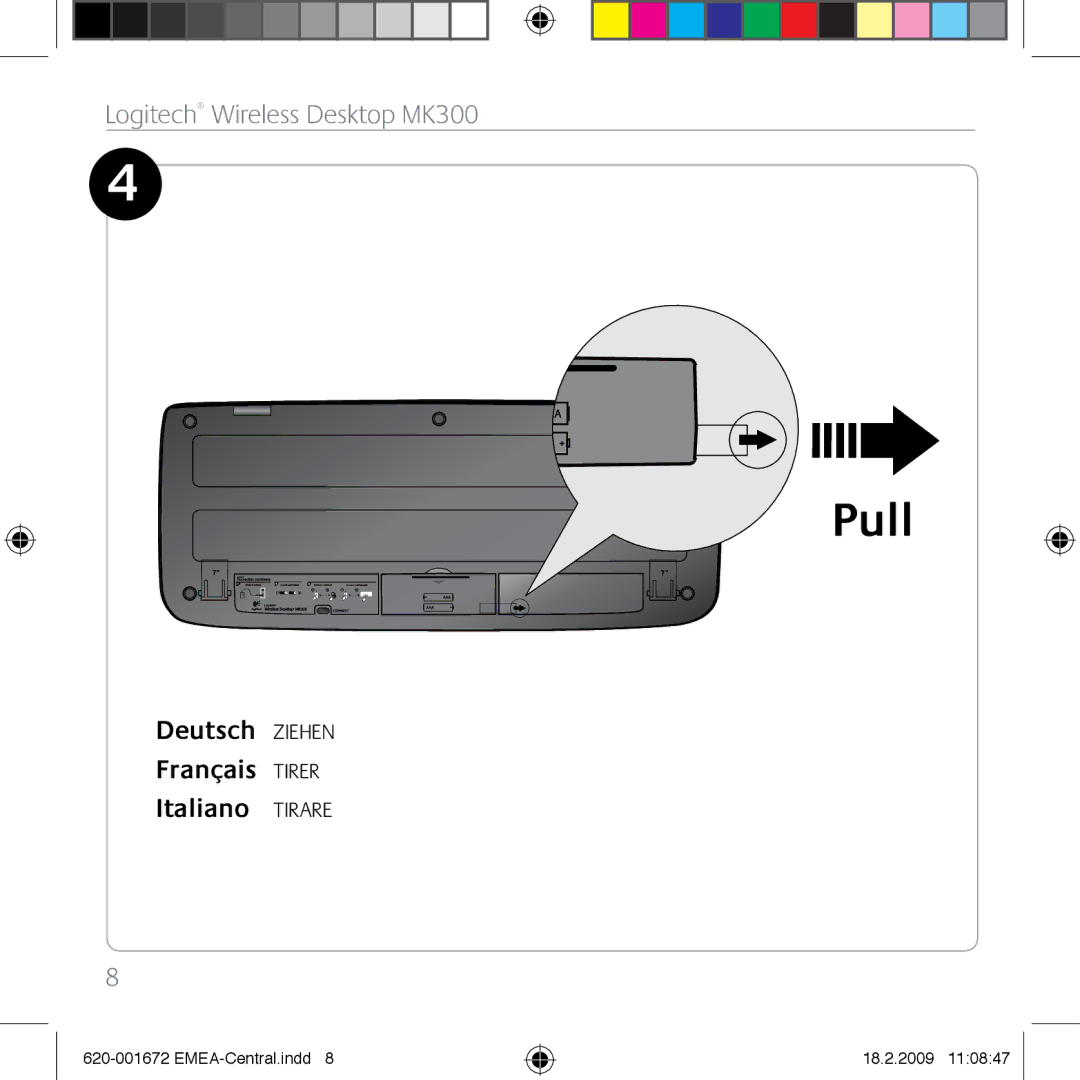 Logitech MK300 manual Deutsch Ziehen Français Tirer Italiano Tirare 