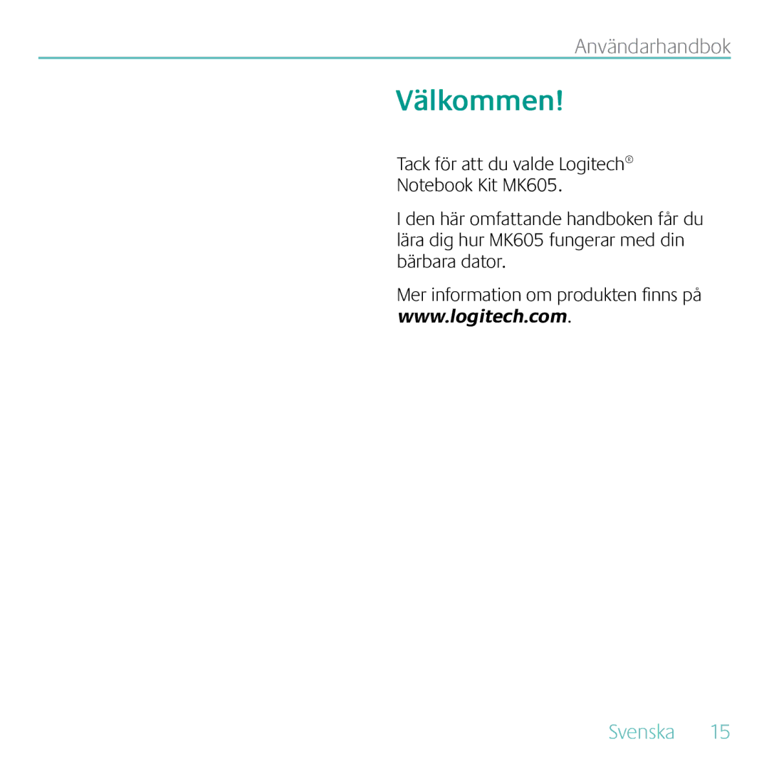 Logitech MK605 manual Välkommen 