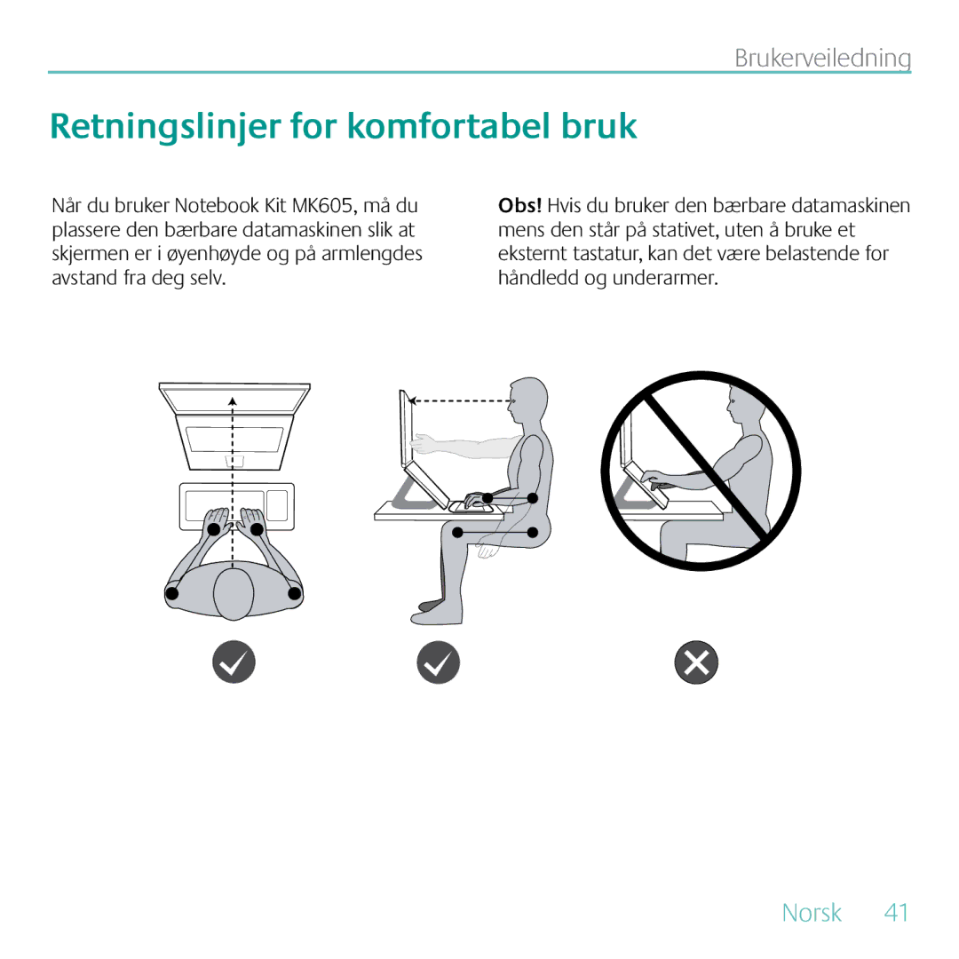 Logitech MK605 manual Retningslinjer for komfortabel bruk 