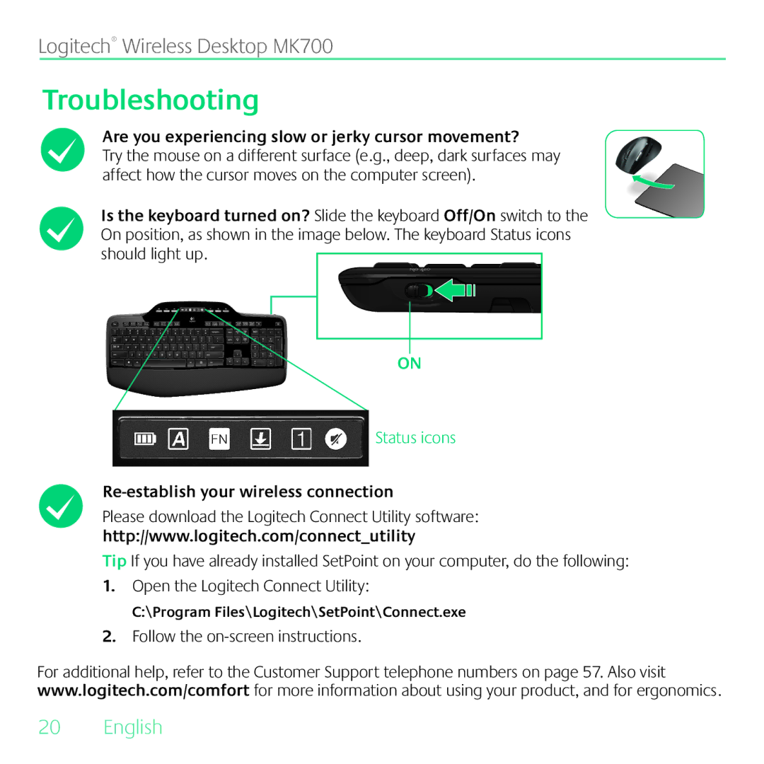 Logitech MK700 manual Are you experiencing slow or jerky cursor movement?, Re-establish your wireless connection 