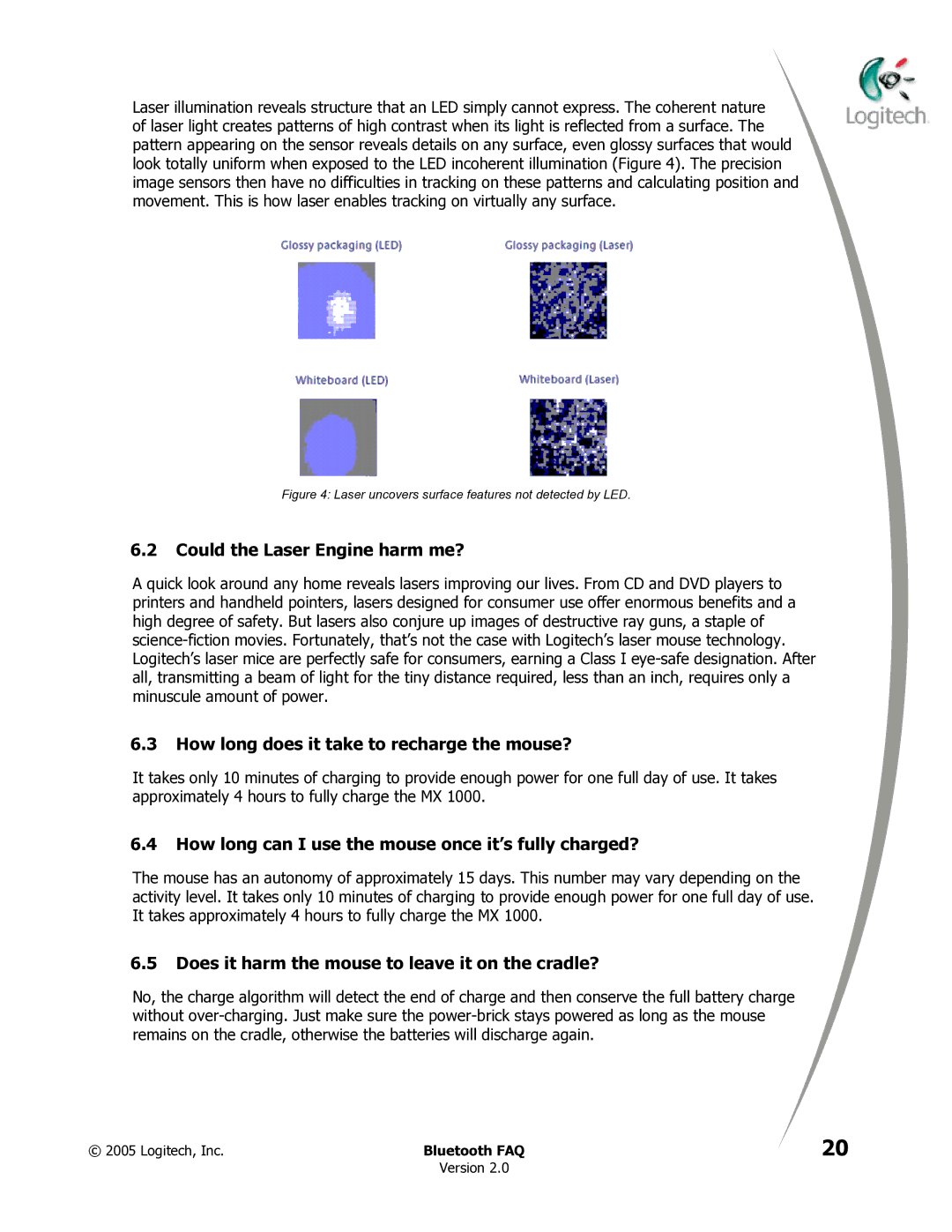 Logitech MX 5000 LASER manual Could the Laser Engine harm me?, How long does it take to recharge the mouse? 