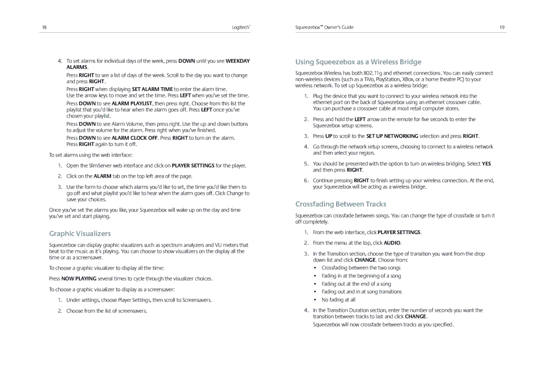 Logitech Receiver manual Graphic Visualizers, Using Squeezebox as a Wireless Bridge, Crossfading Between Tracks 