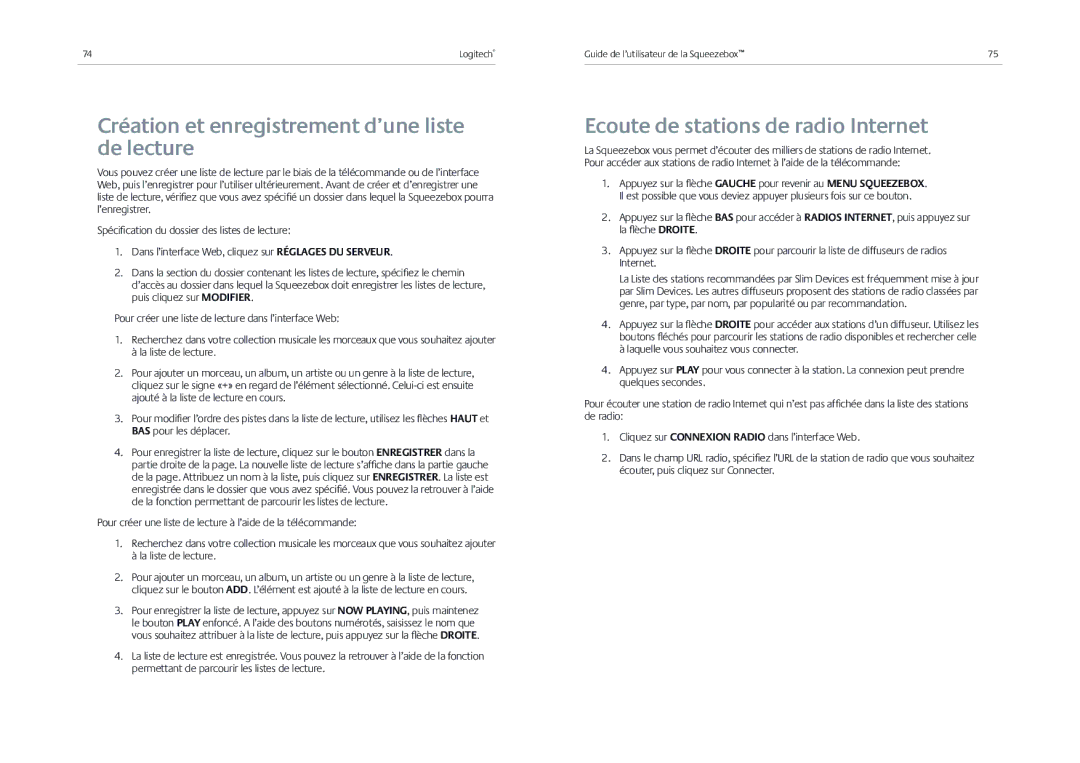 Logitech Receiver manual Création et enregistrement d’une liste de lecture, Ecoute de stations de radio Internet 