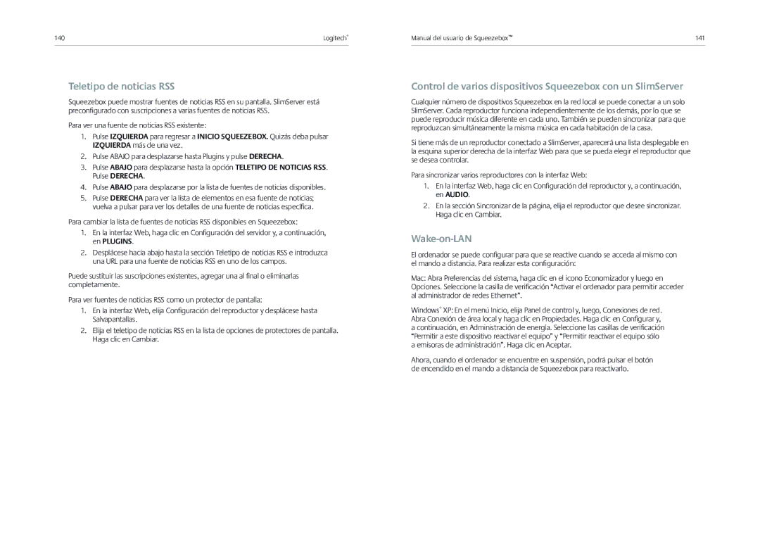 Logitech Receiver manual Teletipo de noticias RSS, Control de varios dispositivos Squeezebox con un SlimServer 