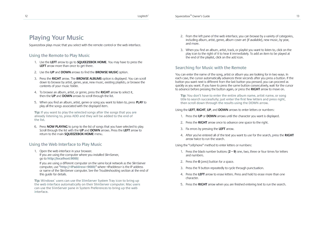 Logitech Receiver manual Playing Your Music, Using the Remote to Play Music, Using the Web Interface to Play Music 