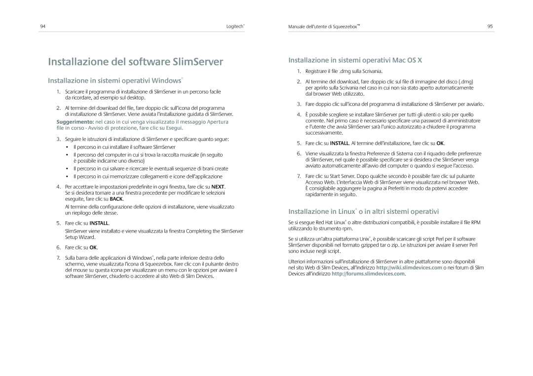 Logitech Receiver manual Installazione del software SlimServer, Installazione in sistemi operativi Windows 