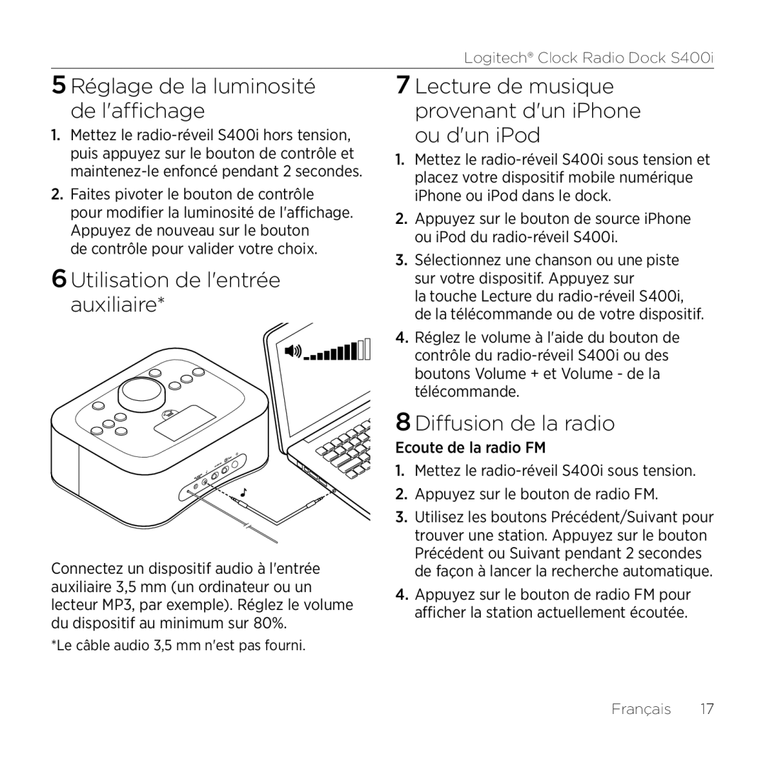 Logitech S400i manual Réglage de la luminosité de laffichage, 6Utilisation de lentrée auxiliaire, 8Diffusion de la radio 