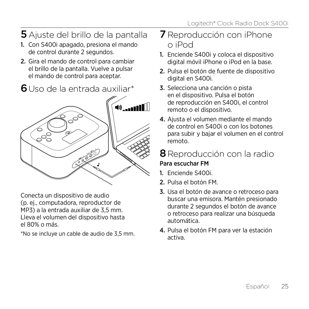 Logitech S400i manual Ajuste del brillo de la pantalla, 6Uso de la entrada auxiliar, Reproducción con iPhone IPod 