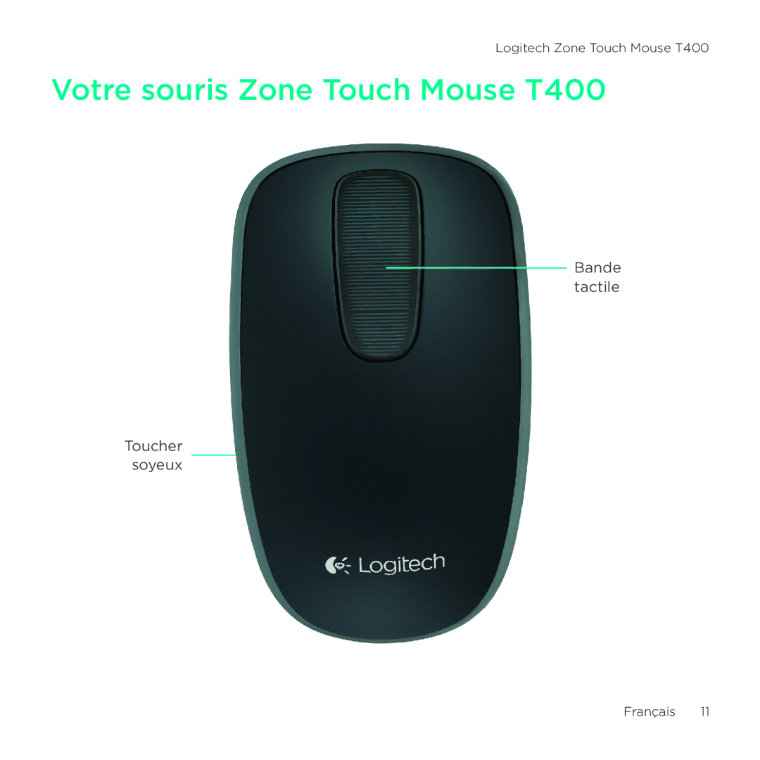 Logitech setup guide Votre souris Zone Touch Mouse T400 