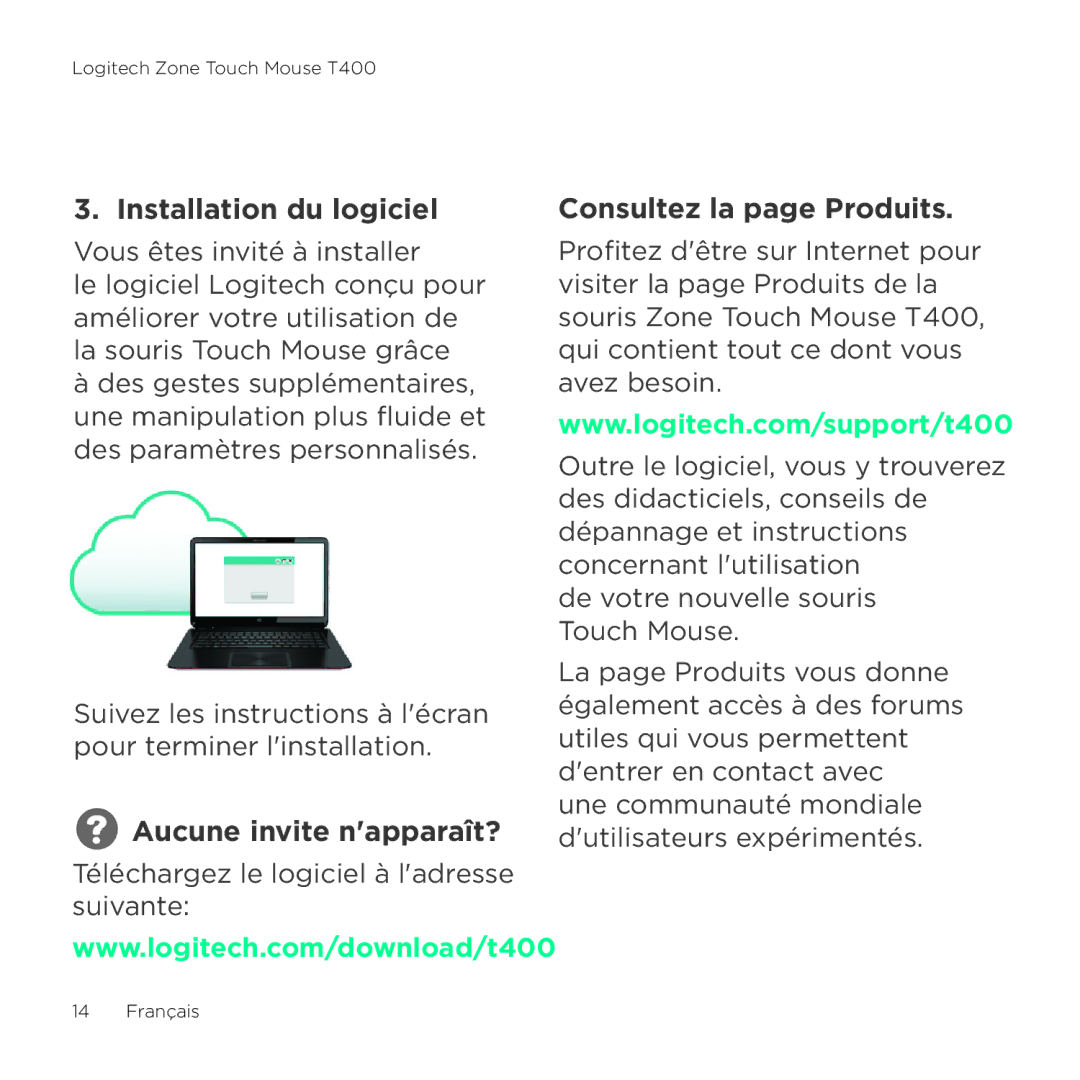 Logitech T400 setup guide Installation du logiciel, Aucune invite napparaît?, Consultez la page Produits 