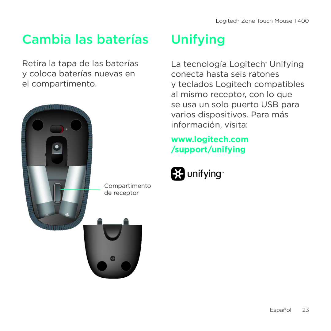 Logitech T400 setup guide Cambia las baterías, Unifying 