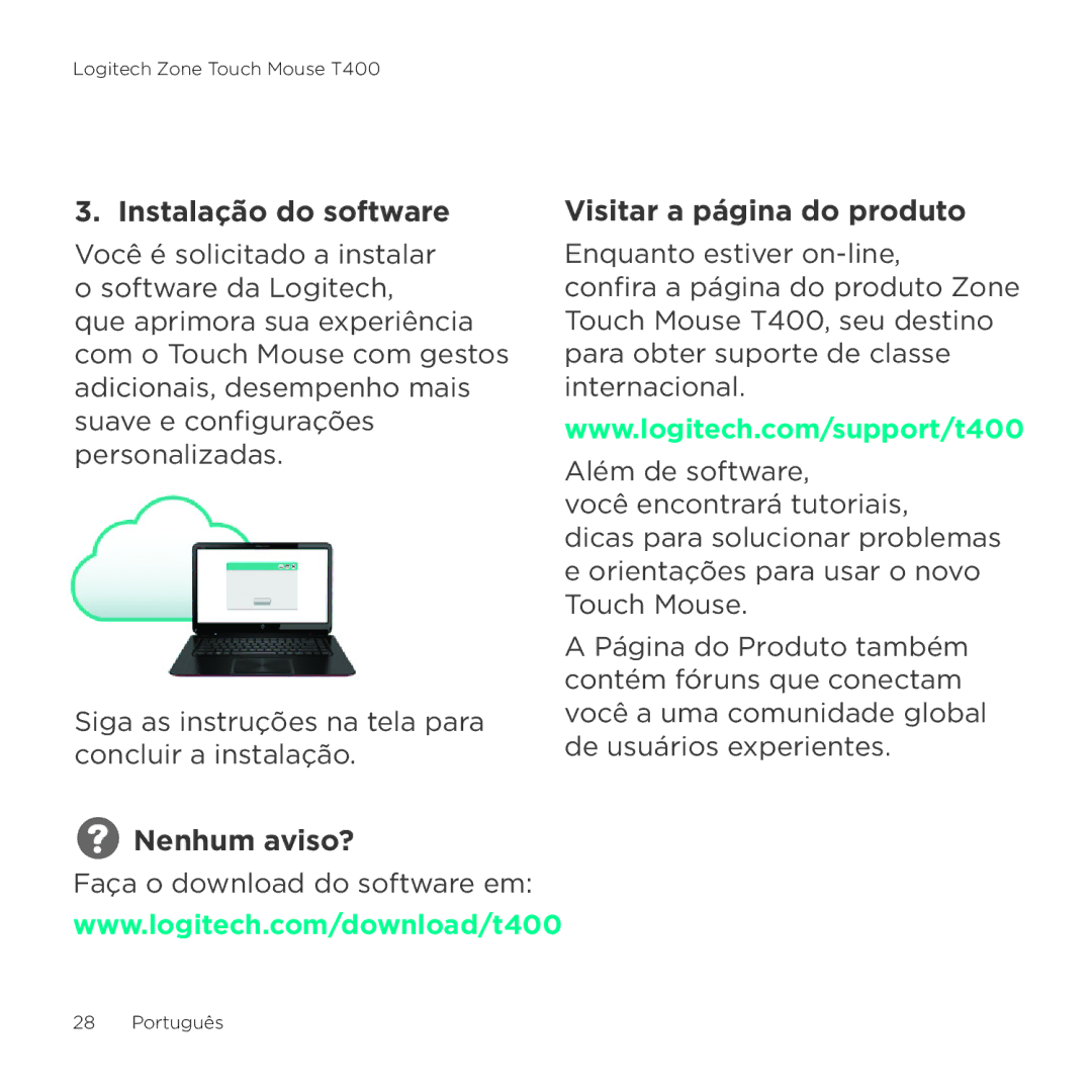 Logitech T400 setup guide Instalação do software, Visitar a página do produto, Nenhum aviso? 