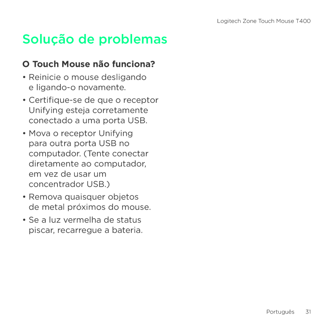 Logitech T400 setup guide Solução de problemas, Touch Mouse não funciona? 