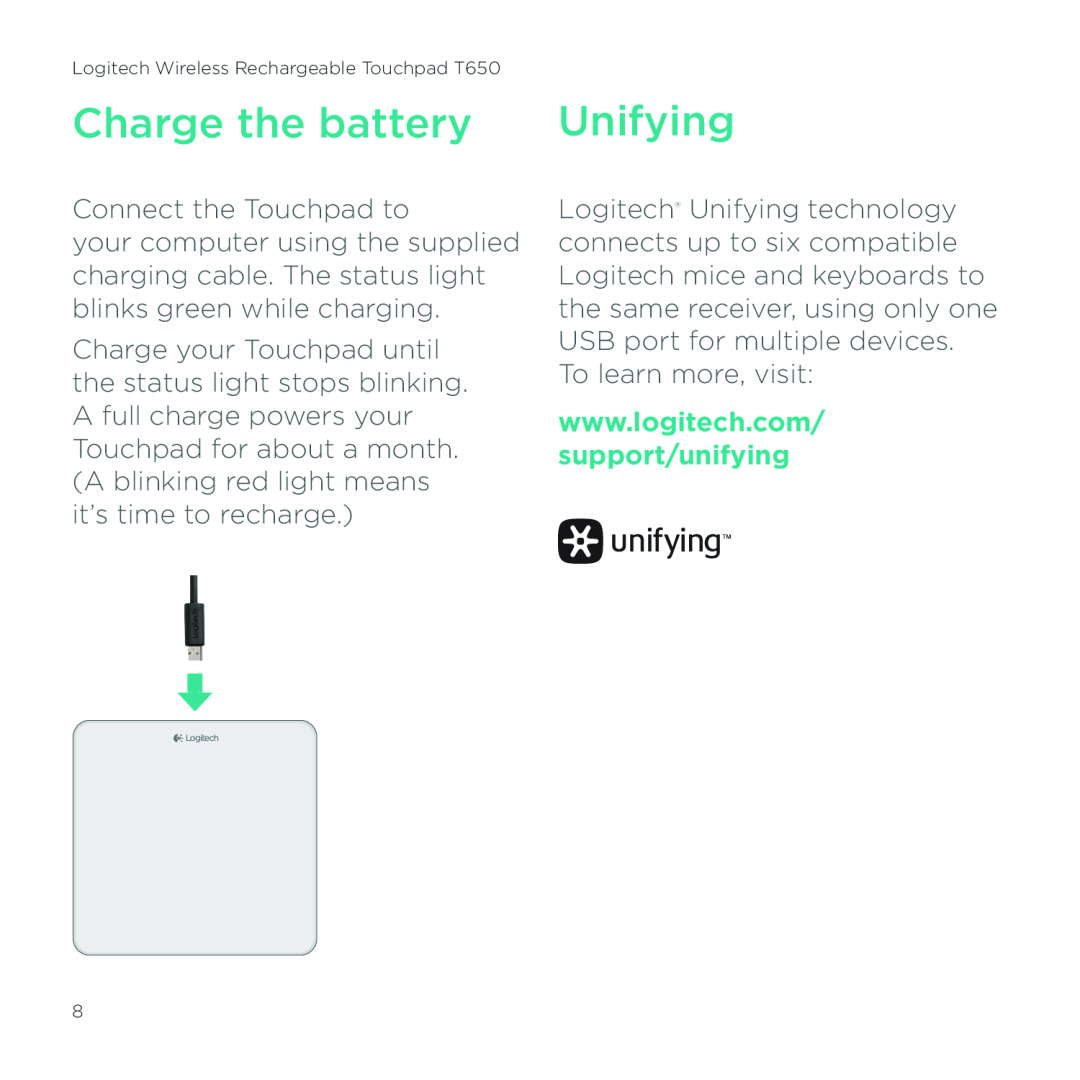 Logitech T650 setup guide Charge the battery, Unifying, support/unifying 