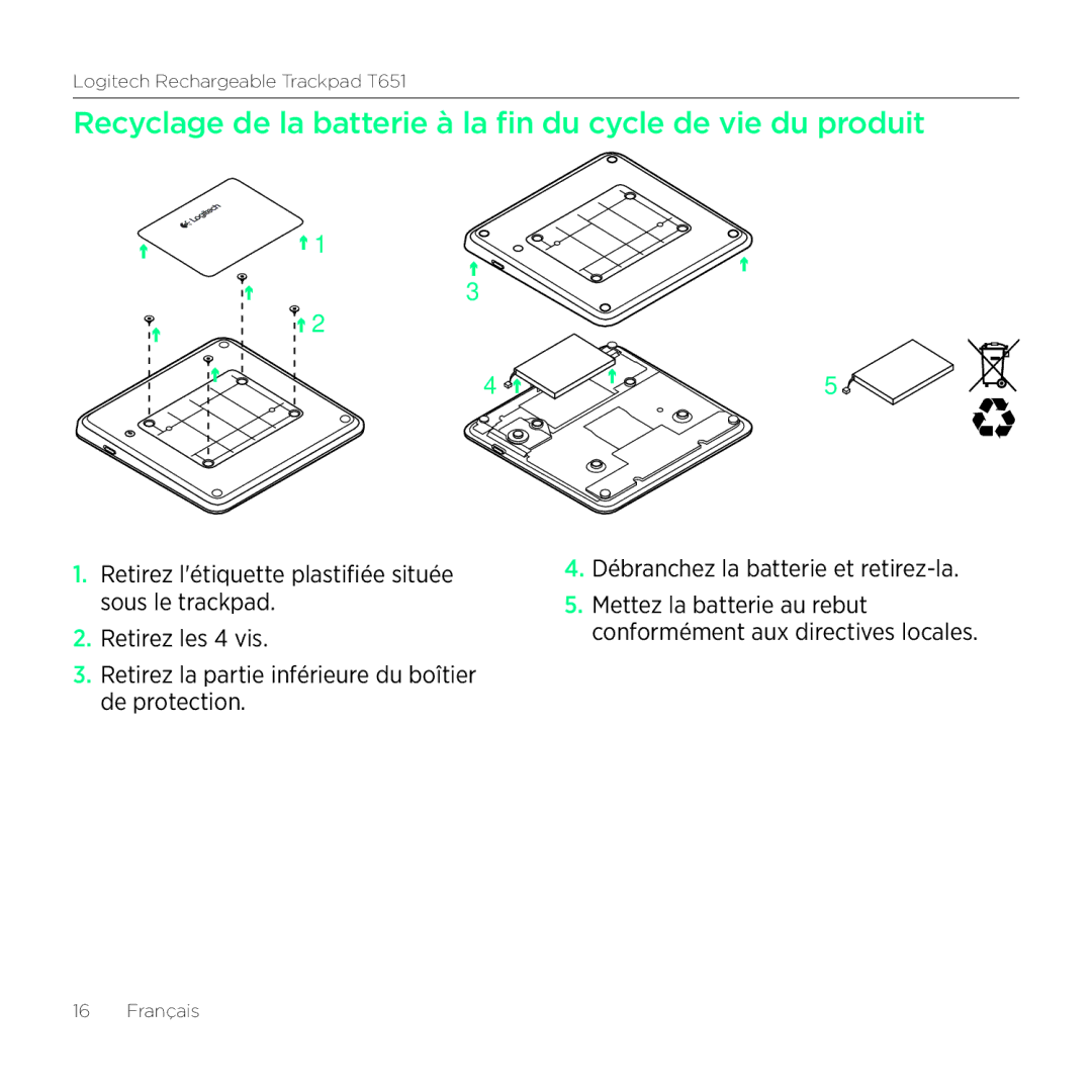 Logitech T651 setup guide Recyclage de la batterie à la fin du cycle de vie du produit 