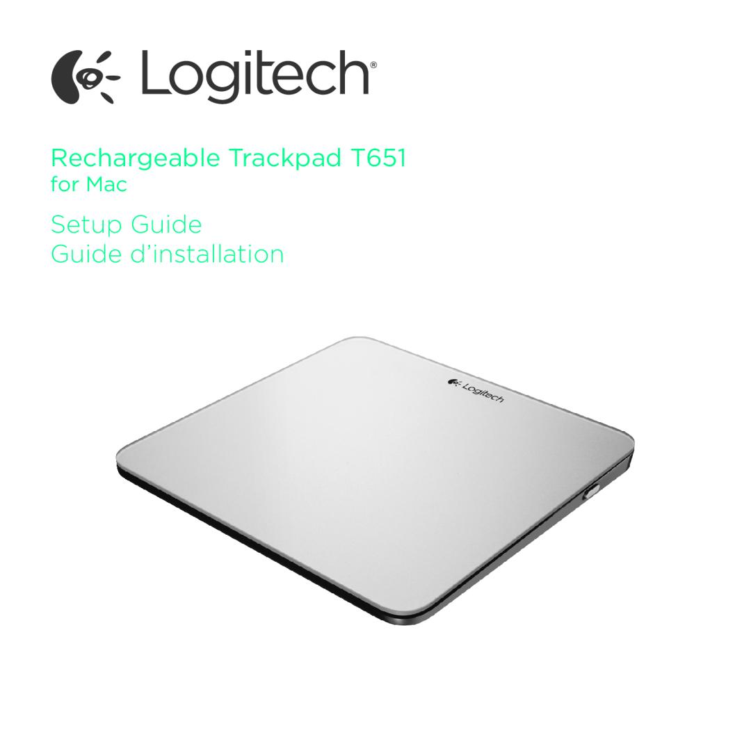 Logitech setup guide for Mac, Rechargeable Trackpad T651, Setup Guide Guide d’installation 