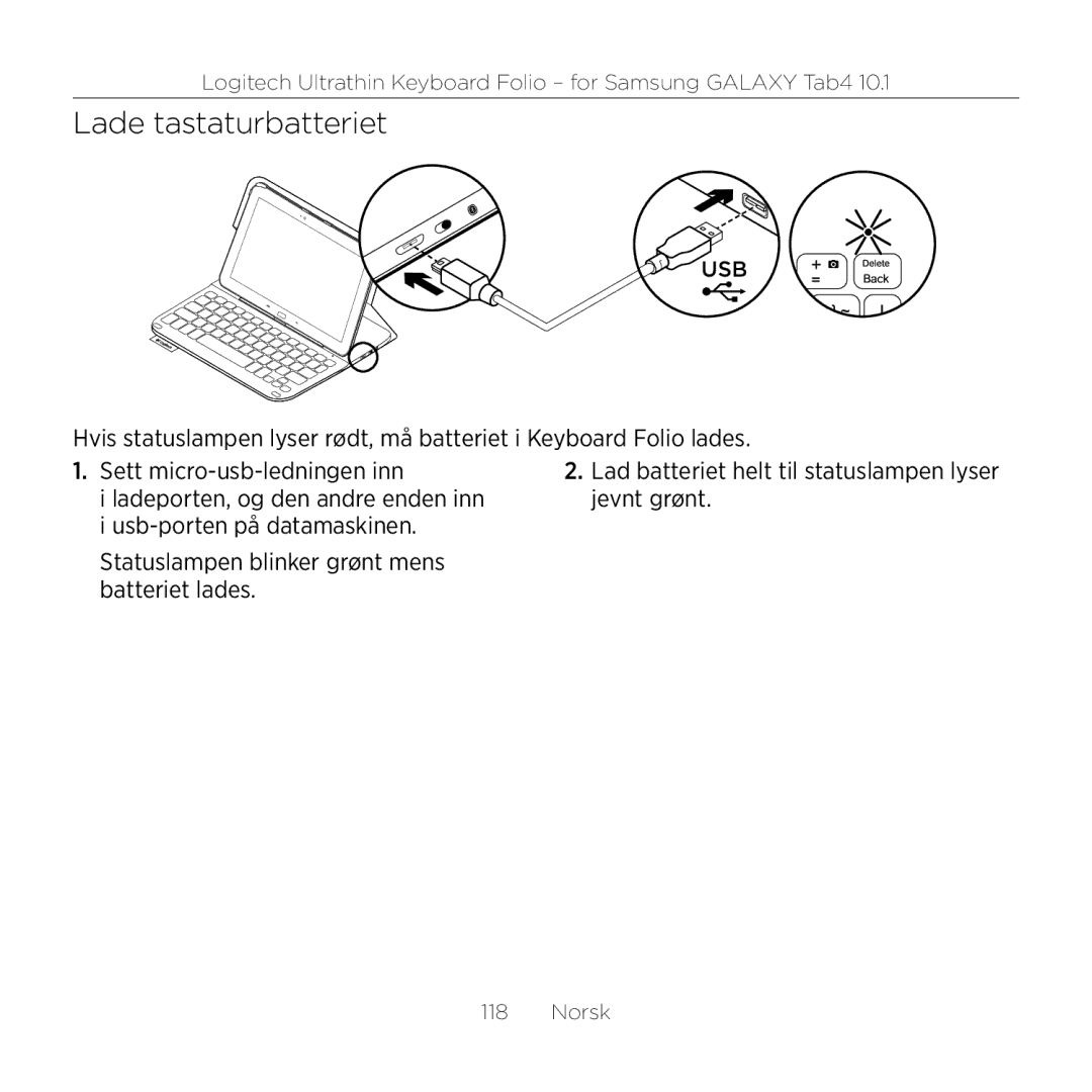 Logitech Tab4 10.1 setup guide Lade tastaturbatteriet 