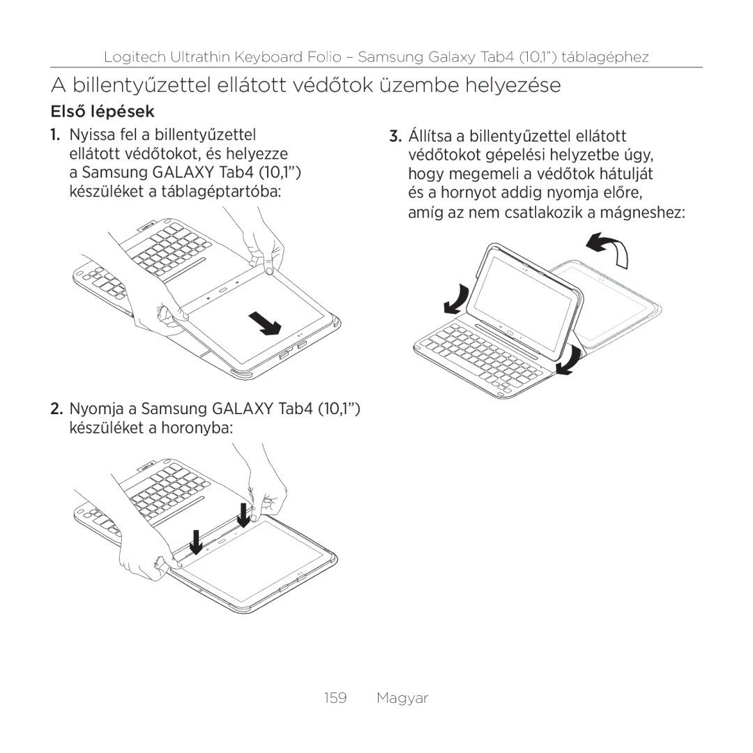 Logitech Tab4 10.1 setup guide Billentyűzettel ellátott védőtok ü̈zembe helyezése, Első lépések 