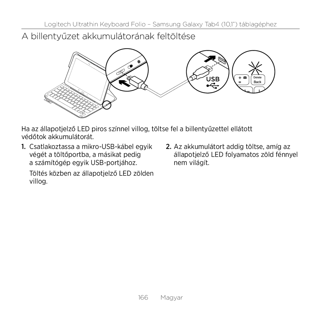 Logitech Tab4 10.1 setup guide Billentyűzet akkumulátorának feltöltése 