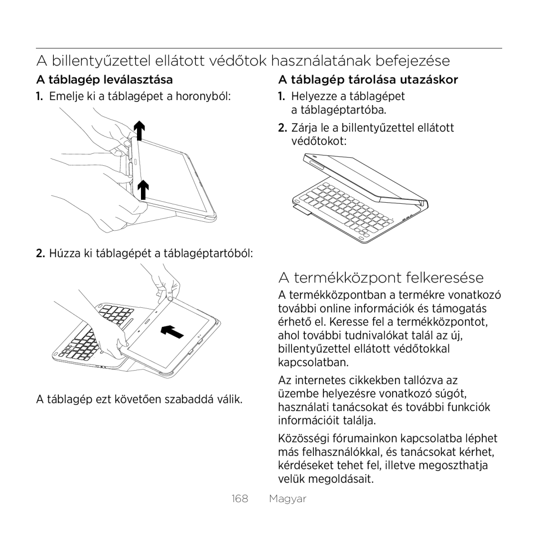 Logitech Tab4 10.1 setup guide Billentyűzettel ellátott védőtok használatának befejezése, Termékközpont felkeresése 