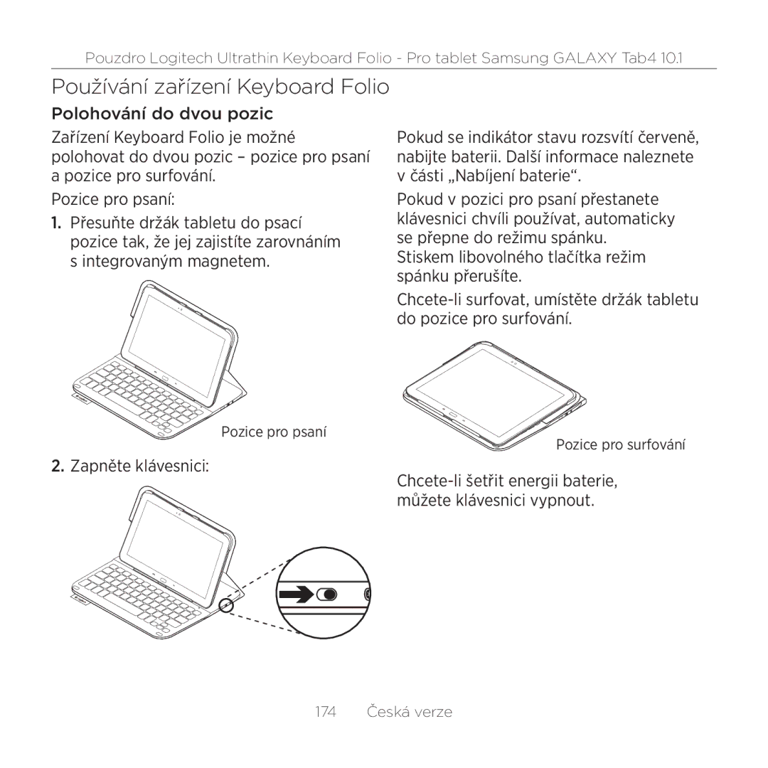 Logitech Tab4 10.1 Používání zařízení Keyboard Folio, Chcete-li šetřit energii baterie, můžete klávesnici vypnout 