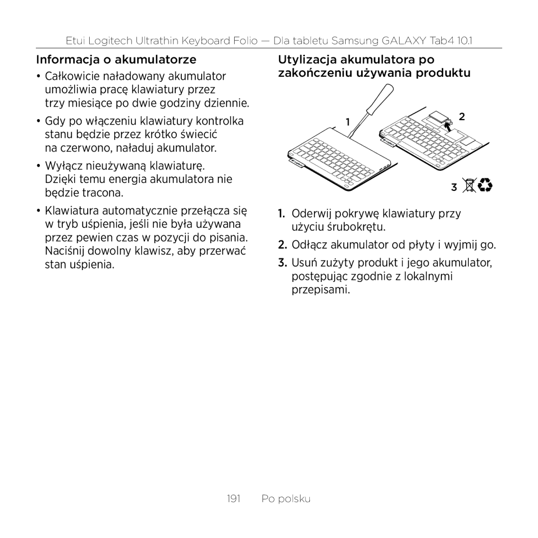 Logitech Tab4 10.1 setup guide Informacja o akumulatorze, Trzy miesiące po dwie godziny dziennie 