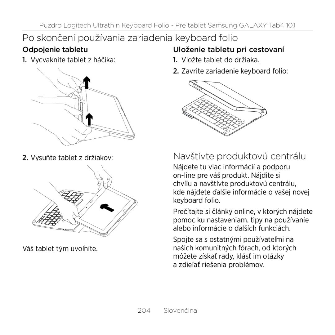 Logitech Tab4 10.1 setup guide Po skončení používania zariadenia keyboard folio, Navštívte produktovú centrálu 