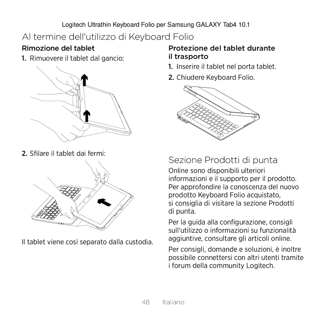 Logitech Tab4 10.1 Al termine dellutilizzo di Keyboard Folio, Sezione Prodotti di punta, Chiudere Keyboard Folio 