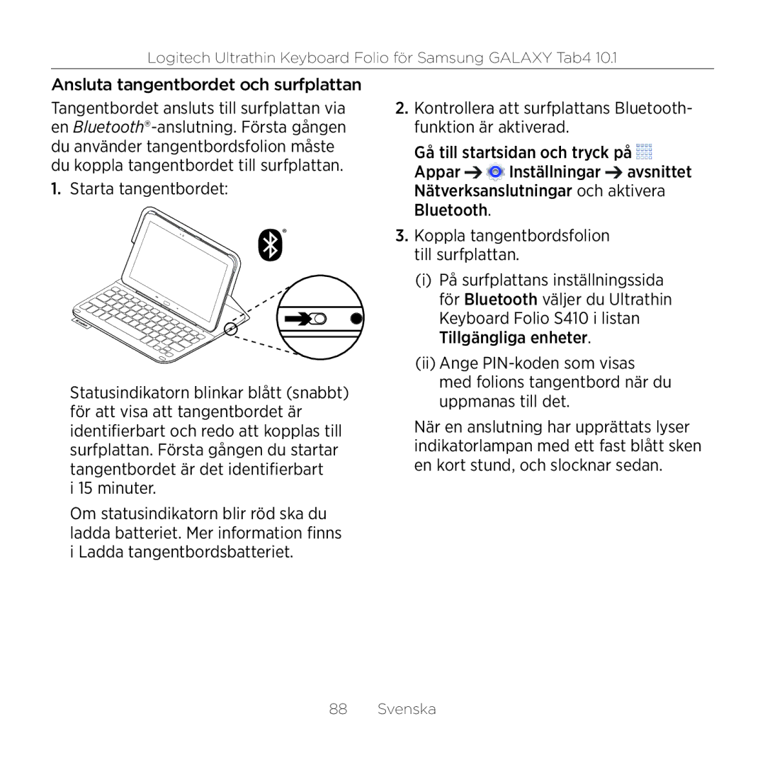 Logitech Tab4 10.1 setup guide Ansluta tangentbordet och surfplattan, Starta tangentbordet 