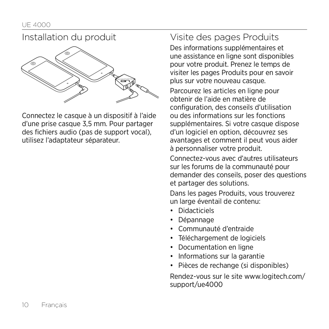 Logitech UE 4000 setup guide Installation du produit, Visite des pages Produits 