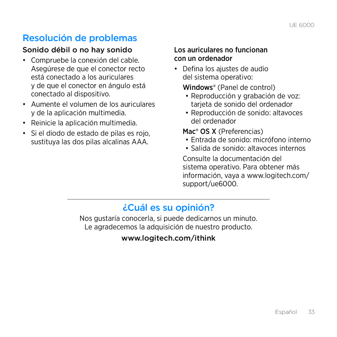 Logitech UE 6000 setup guide Resolución de problemas, ¿Cuál es su opinión? 