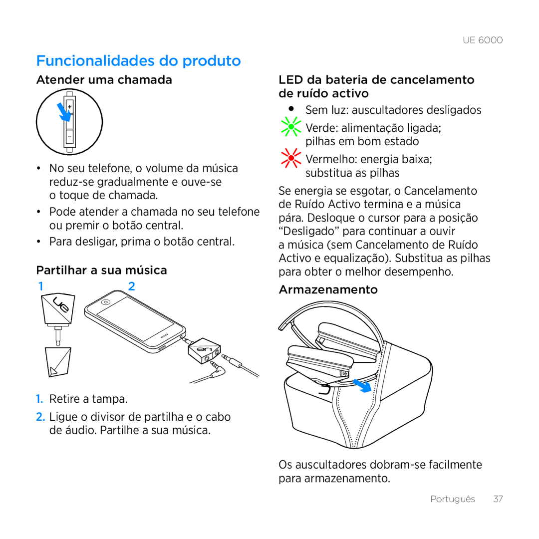 Logitech UE 6000 setup guide Funcionalidades do produto, Atender uma chamada 