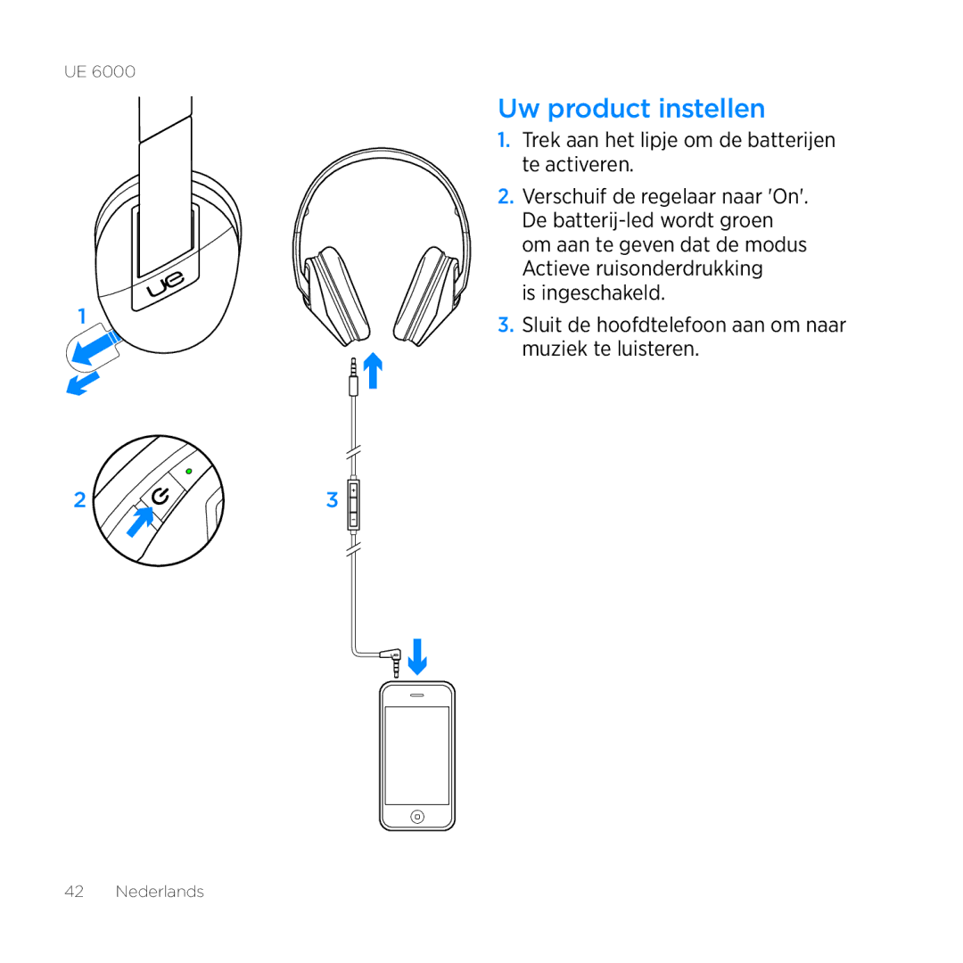 Logitech UE 6000 setup guide Uw product instellen, Trek aan het lipje om de batterijen te activeren 