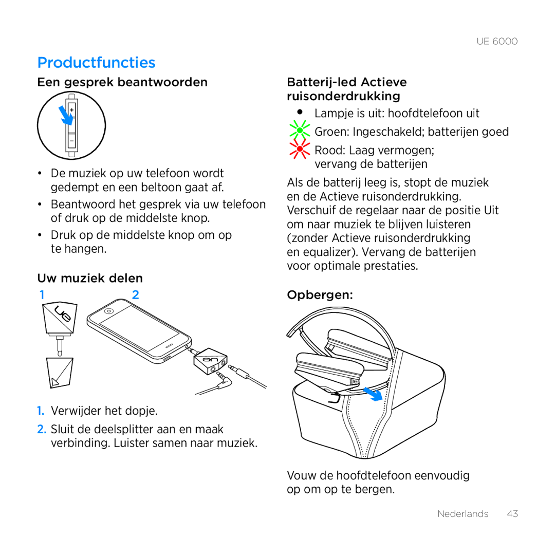 Logitech UE 6000 setup guide Productfuncties, Een gesprek beantwoorden 