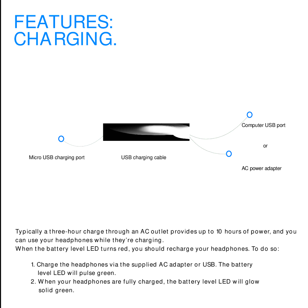 Logitech UE 9000 manual Features CharginG 