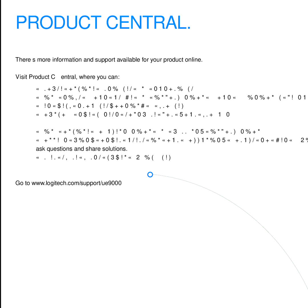 Logitech UE 9000 manual Product Central 