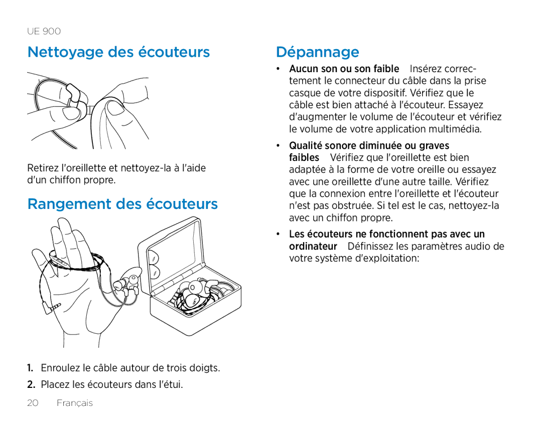 Logitech UE900 manual Nettoyage des écouteurs, Rangement des écouteurs, Dépannage 