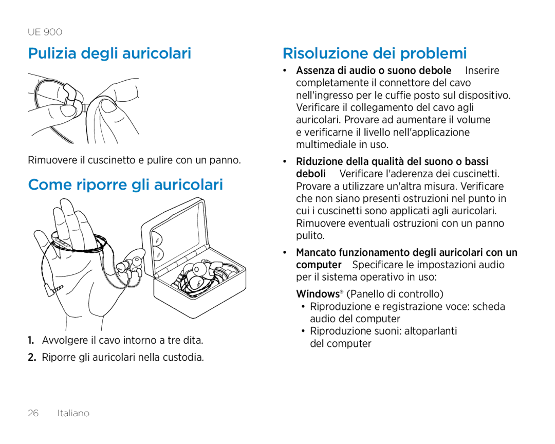 Logitech UE900 manual Pulizia degli auricolari, Come riporre gli auricolari, Risoluzione dei problemi 