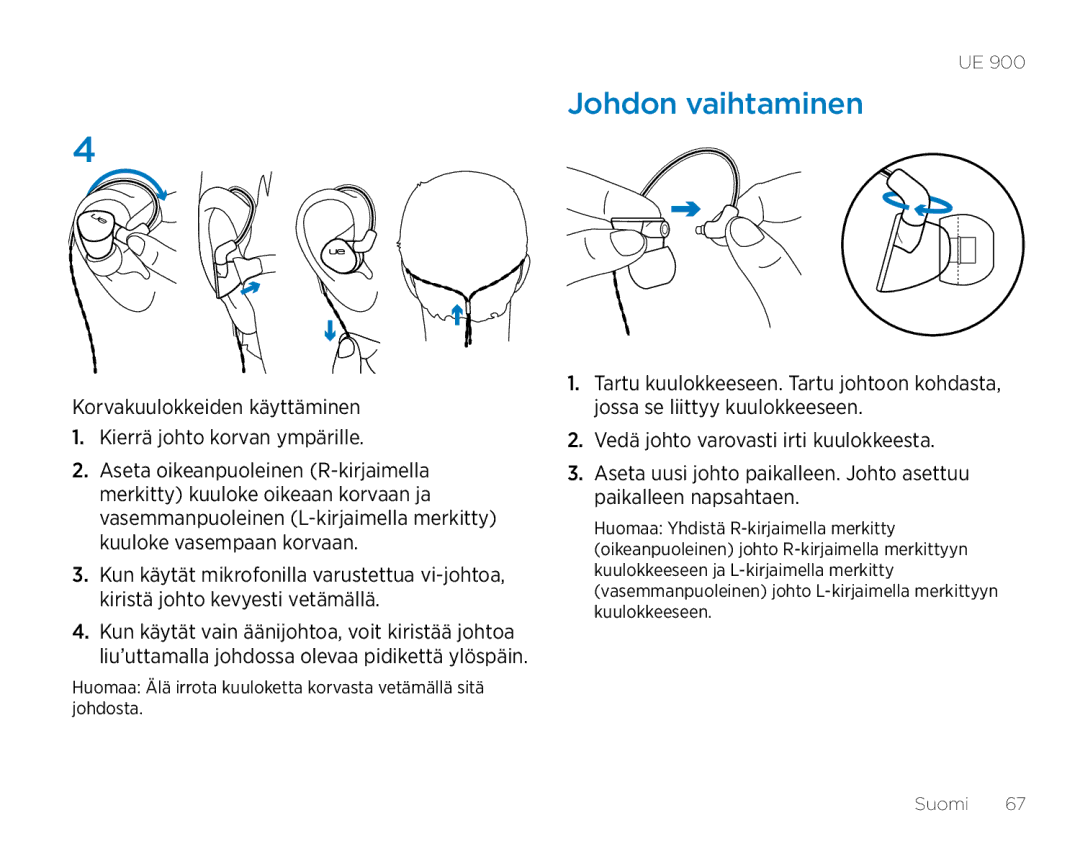 Logitech UE900 manual Johdon vaihtaminen 