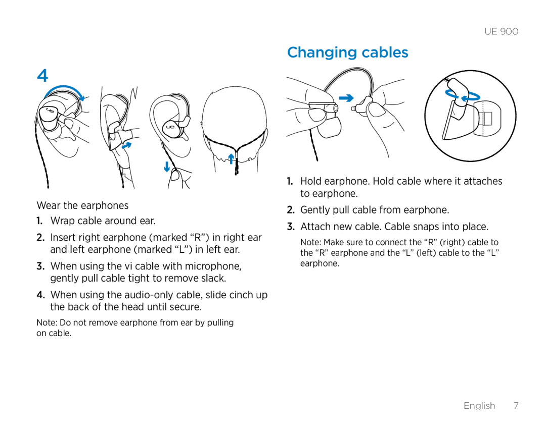 Logitech UE900 manual Changing cables, Wear the earphones Wrap cable around ear 