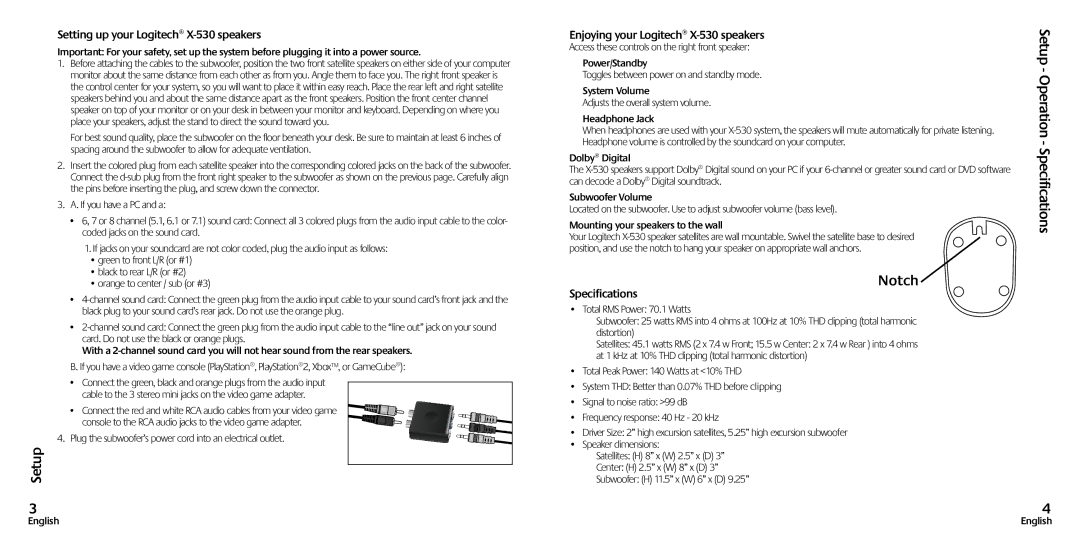 Logitech X-530 manual Notch, Setup Operation Specifications 