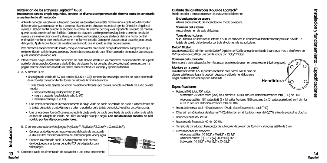 Logitech X-530 Instalación y funcionamiento, Hendidura, Instalación de los altavoces Logitech, Especificaciones, Español 