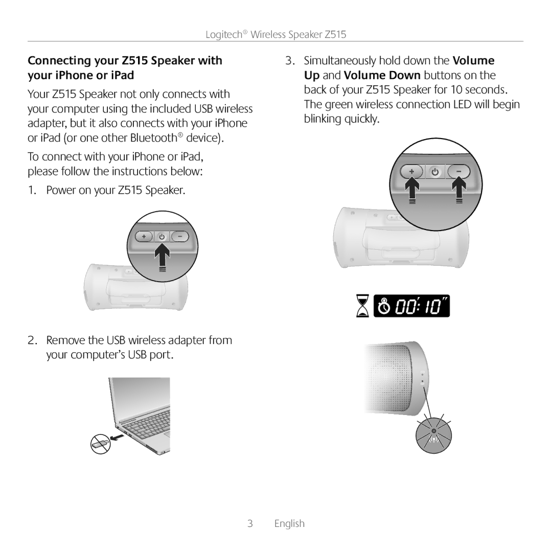 Logitech manual Connecting your Z515 Speaker with your iPhone or iPad 