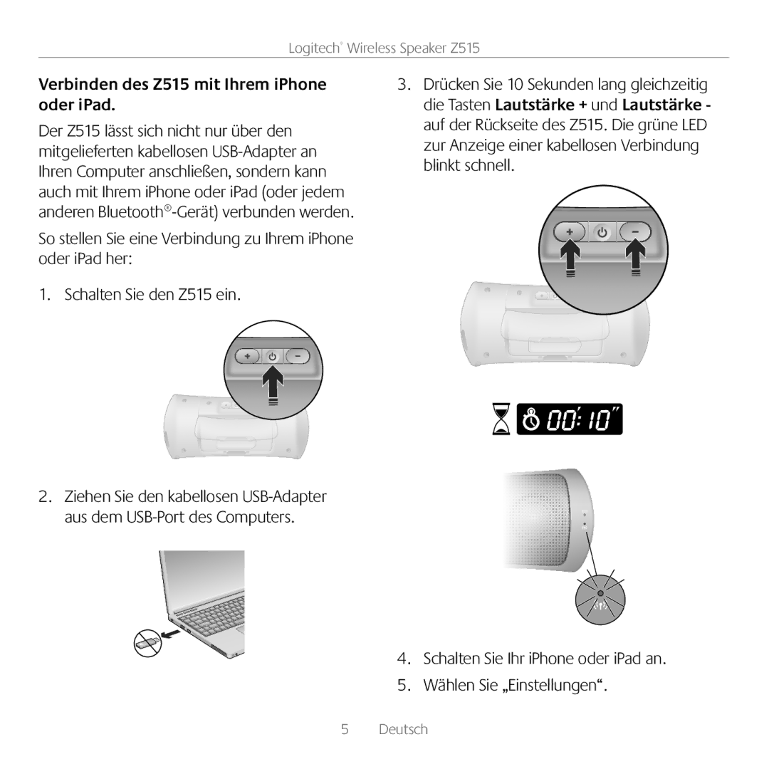 Logitech manual Verbinden des Z515 mit Ihrem iPhone oder iPad 